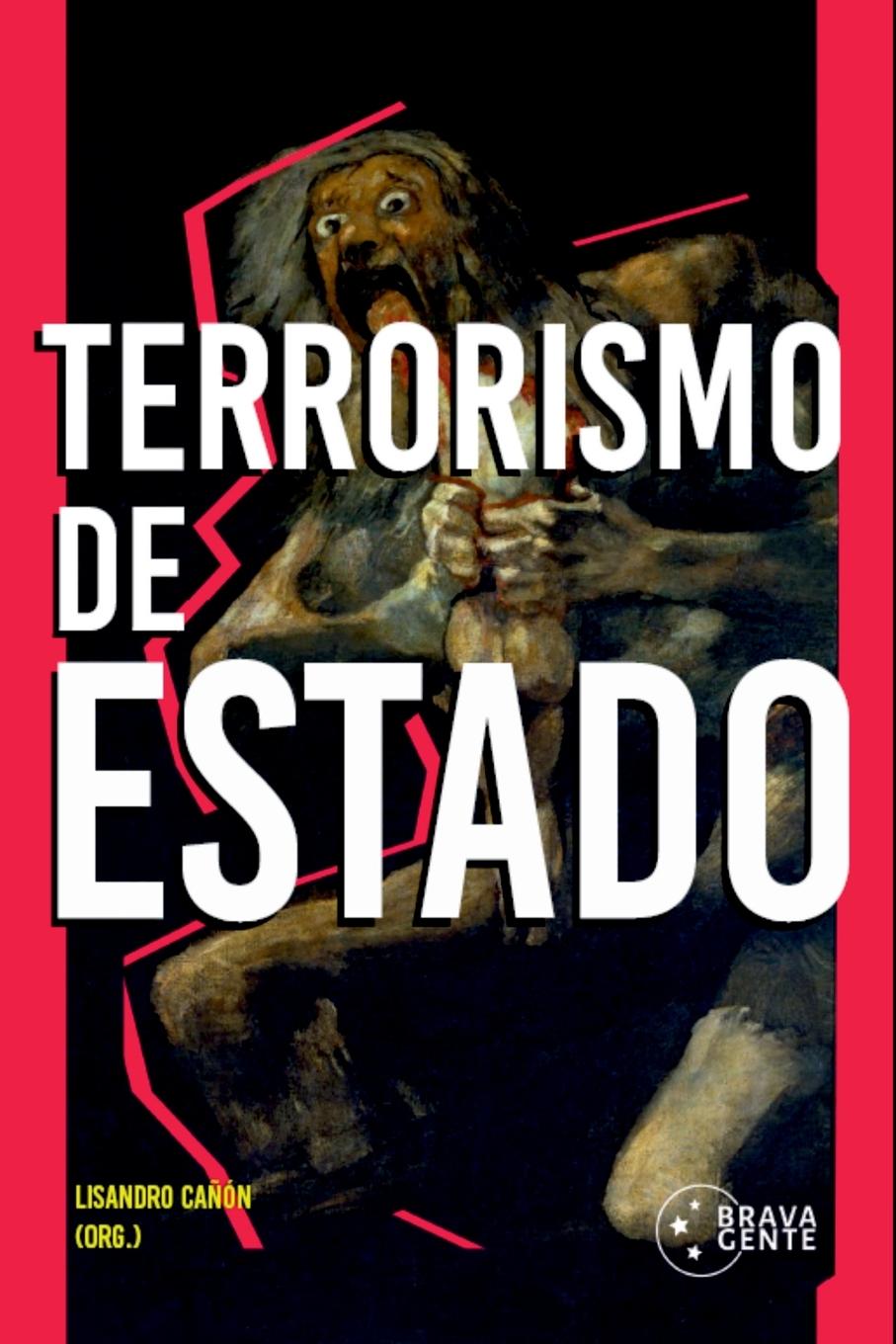 Knjiga Terrorismo De Estado Cañón Lisandro