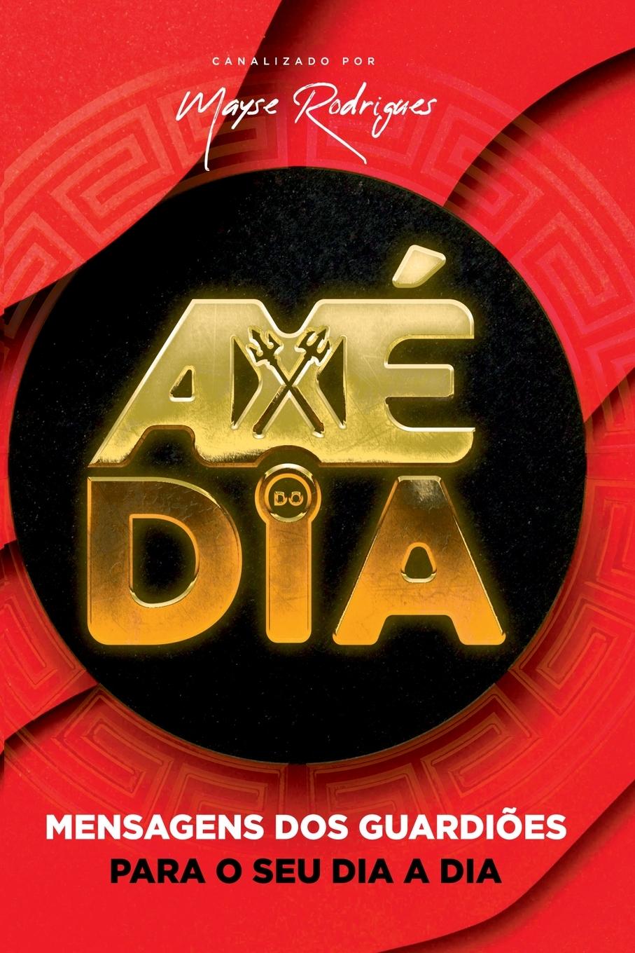 Buch Axé Do Dia Alliance Cosmic