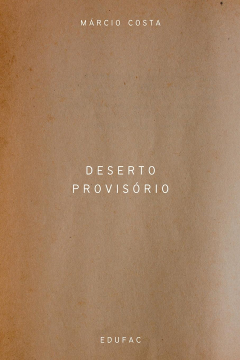 Knjiga Deserto Provisório Costa Márcio