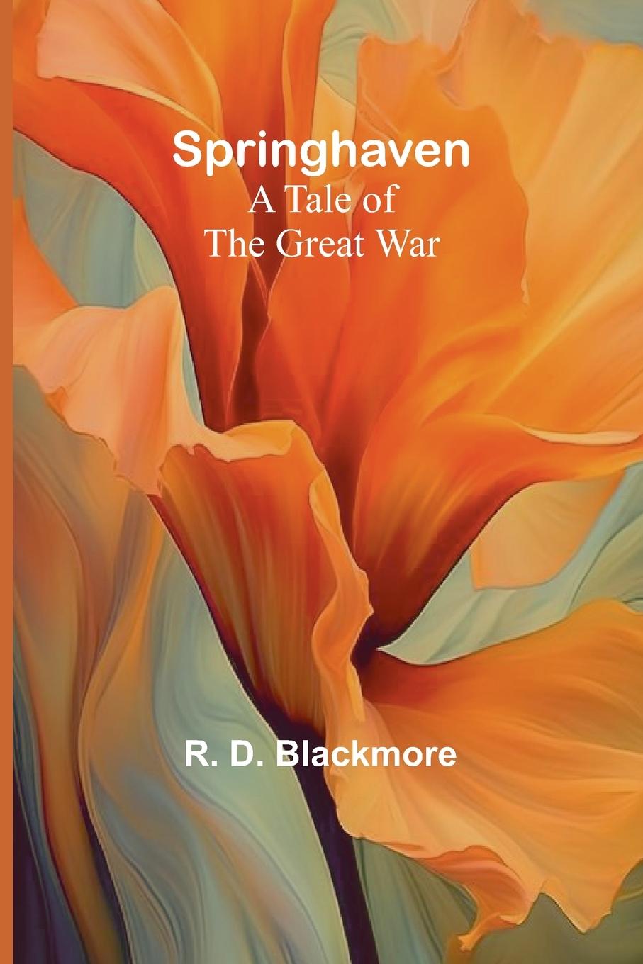Knjiga Springhaven R. D. Blackmore