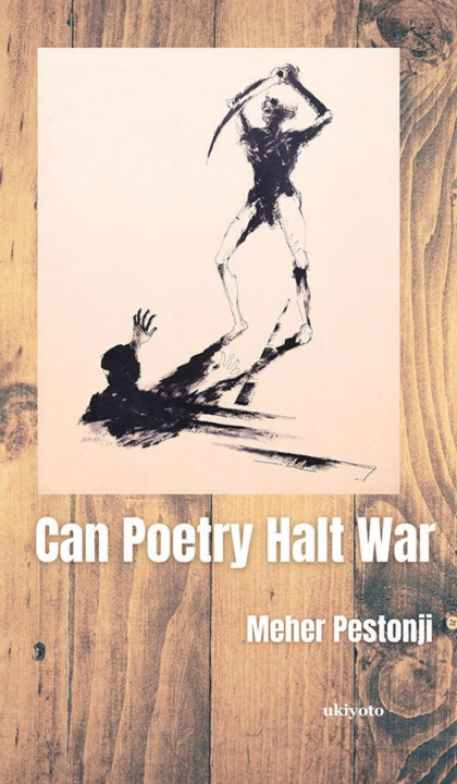 Book Can Poetry Halt War Meher Pestonji