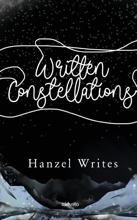 Knjiga Written Constellations Hanzel Writes