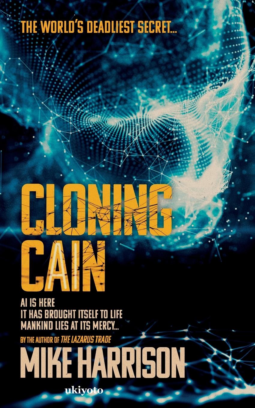 Knjiga Cloning Cain Mike Harrison
