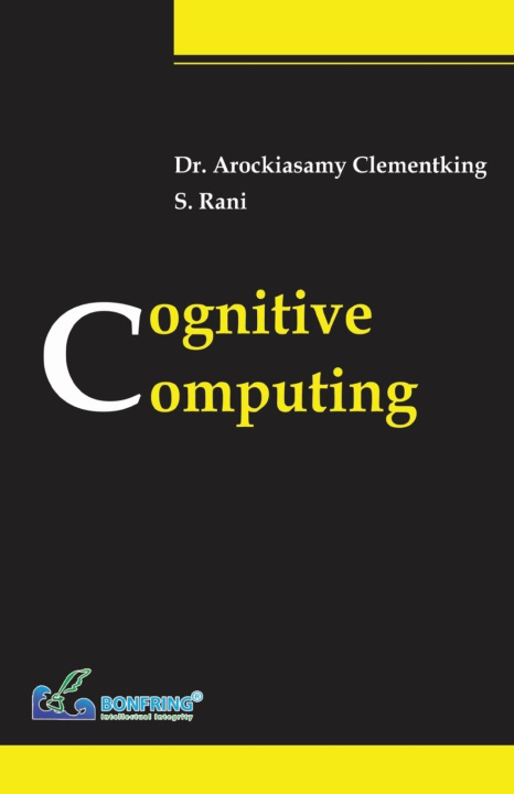 Knjiga Cognitive Computing S. Rani