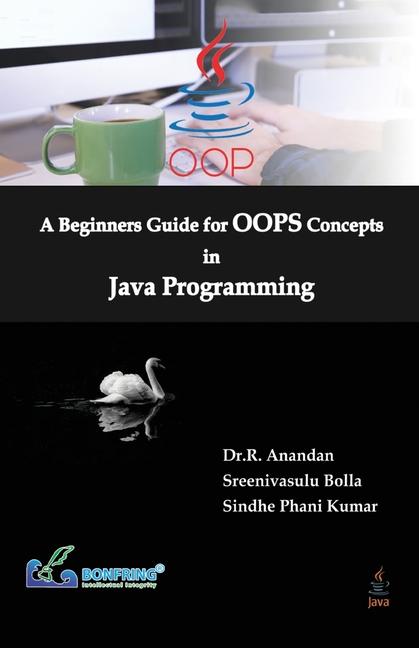 Knjiga A Beginners Guide for OOPS Concepts in Java Programming Sreenivasulu Bolla