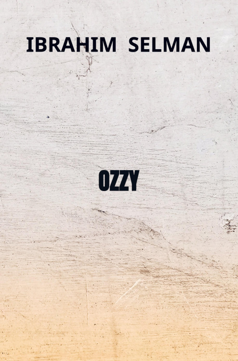 Книга OZZY Ibrahim  Selman