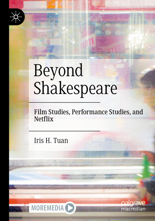 Kniha Beyond Shakespeare Iris H. Tuan