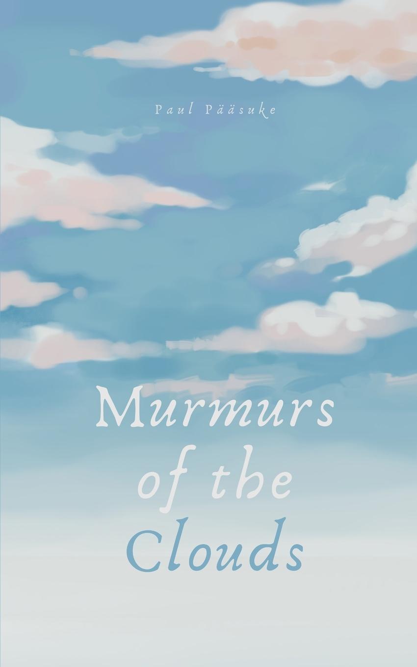 Carte Murmurs of the Clouds Paul Pääsuke