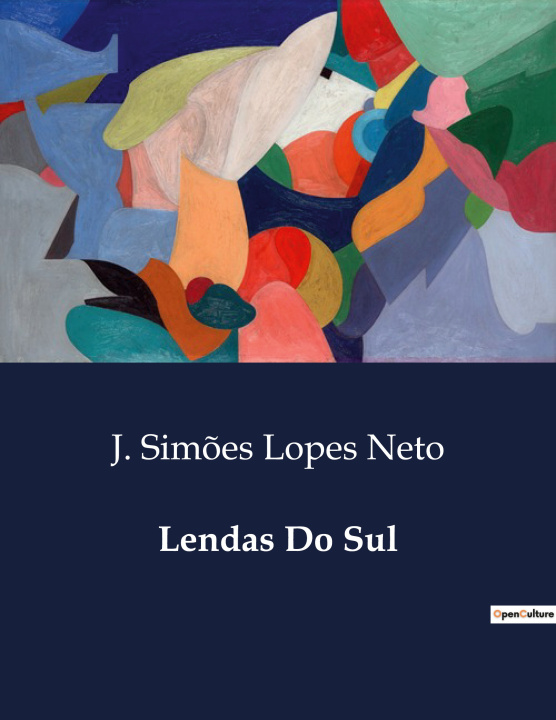Knjiga Lendas Do Sul Simões Lopes Neto