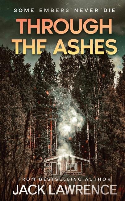 Knjiga Through The Ashes Jack Lawrence