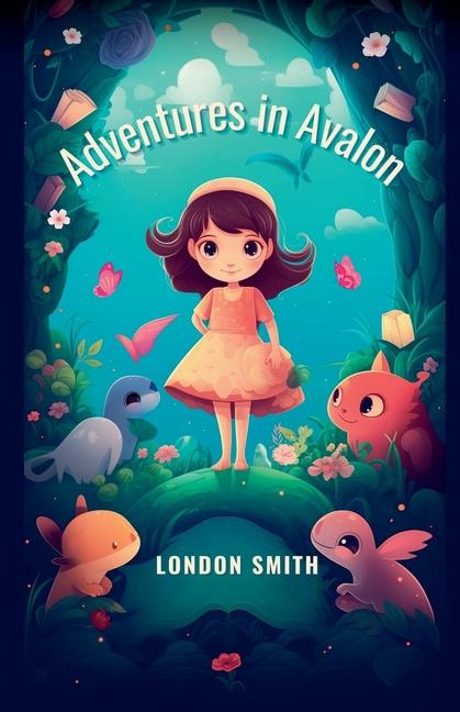 Knjiga Adventures in Avalon London Smith