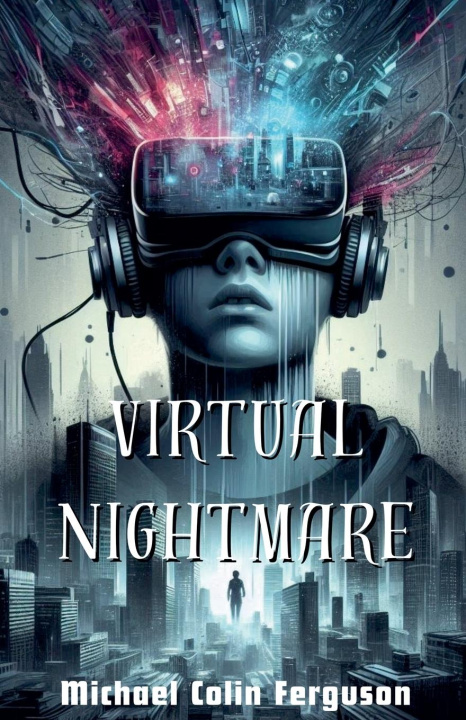 Knjiga Virtual Nightmare Michael Ferguson