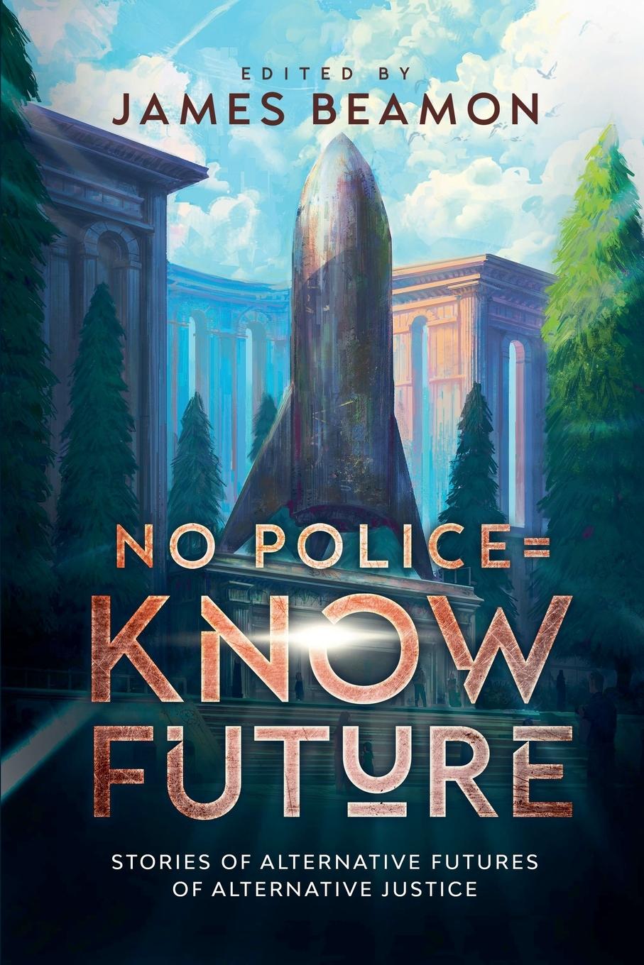 Knjiga No Police = Know Future James Beamon