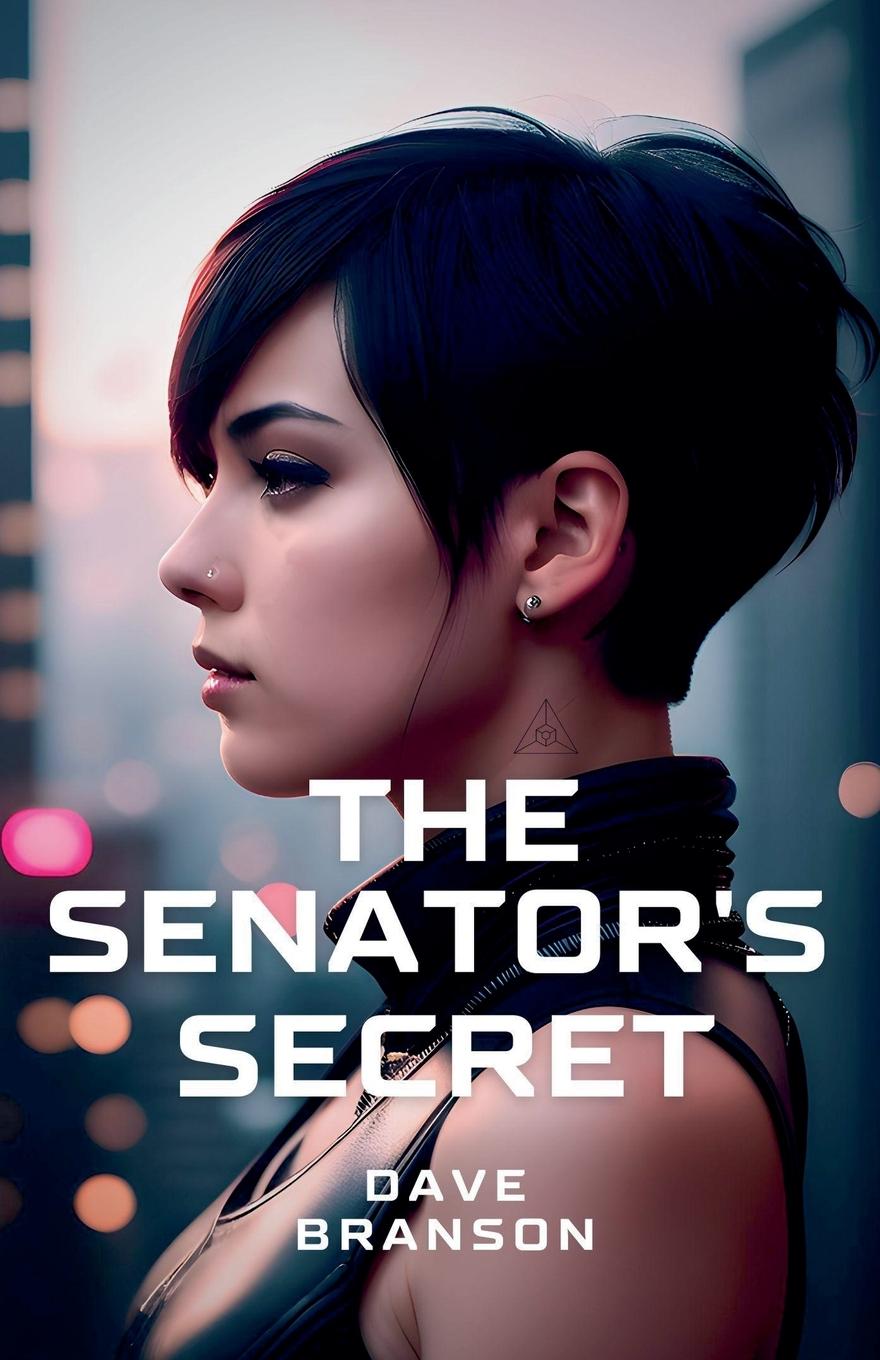 Knjiga The Senator's Secret Dave Branson