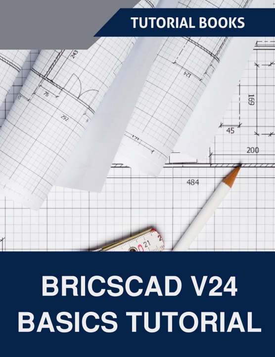 Book BricsCAD V24 Basics Tutorial Tutorial Books