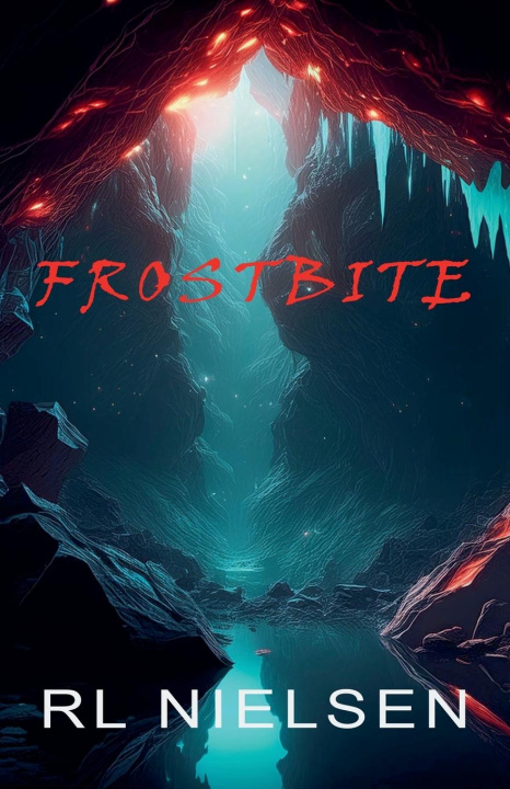 Knjiga Frostbite R L Nielsen