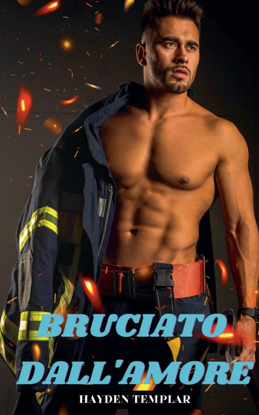 Boek Bruciato Dall'Amore Hayden Templar