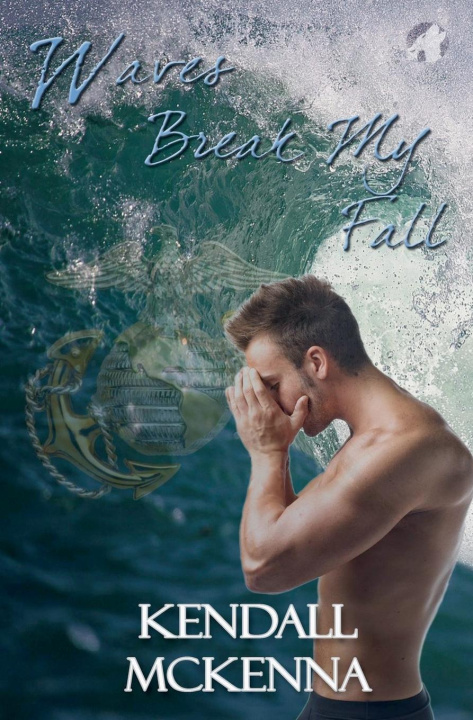 Kniha Waves Break My Fall Kendall McKenna