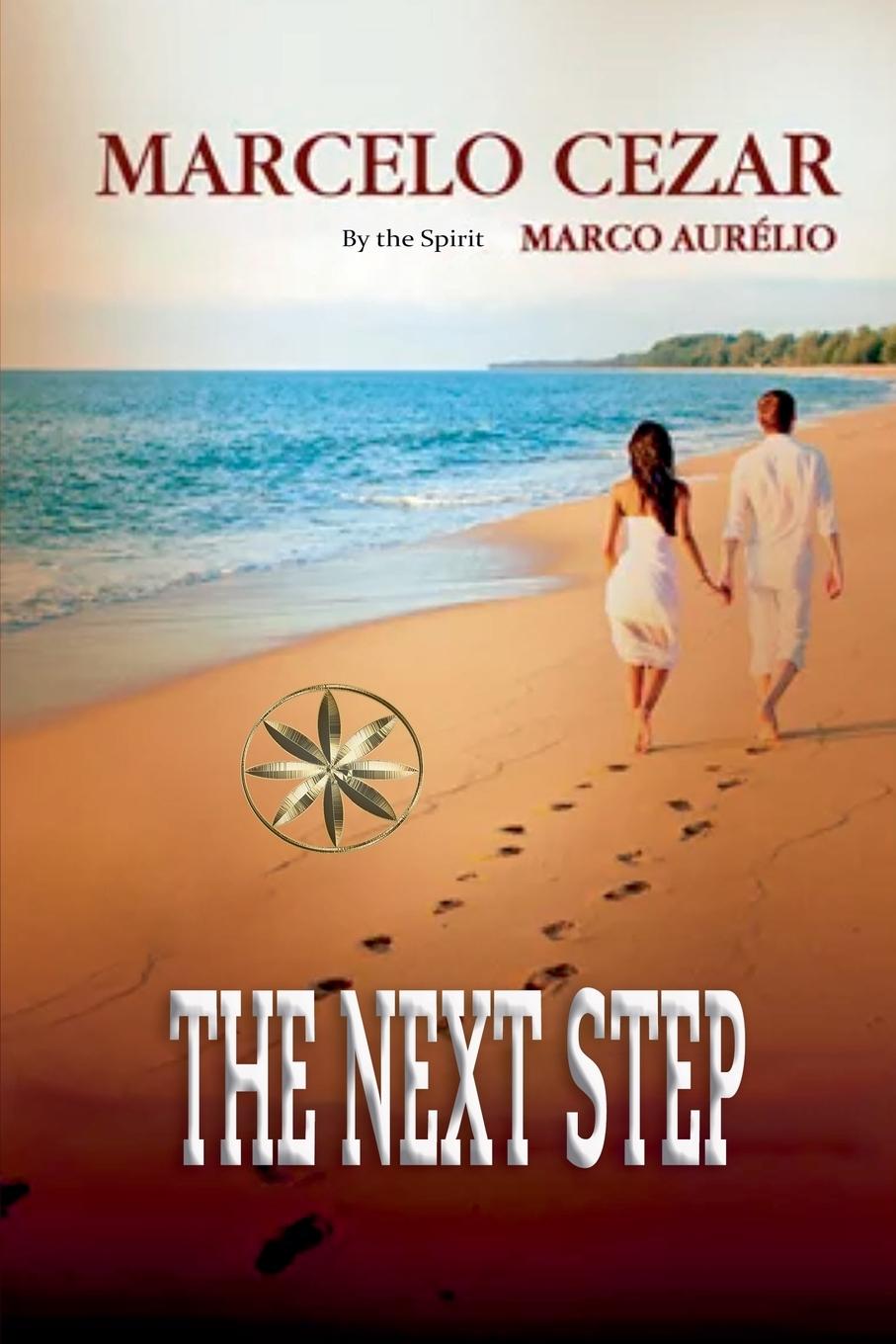 Knjiga The Next Step By the Spirit Marco Aurélio