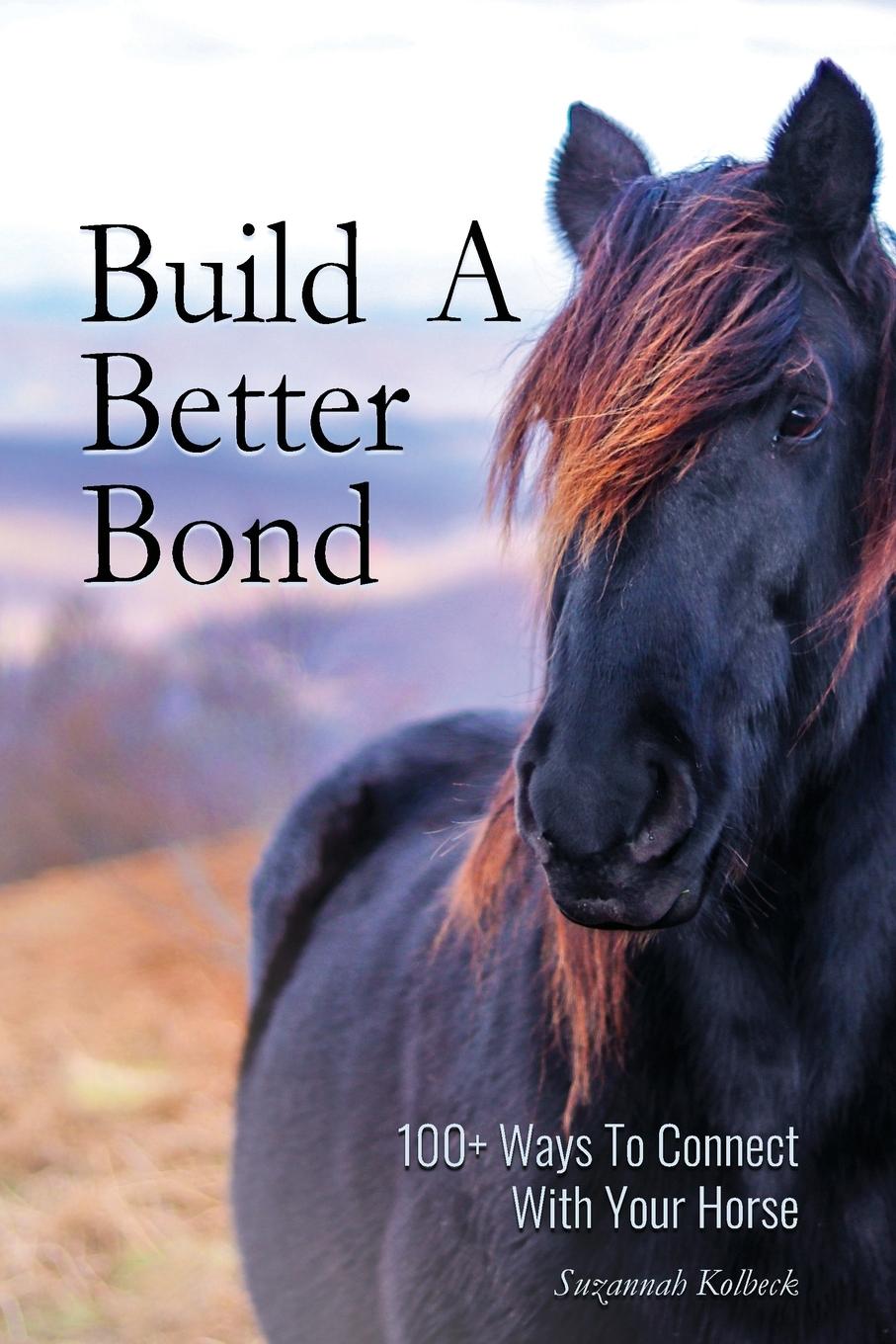 Carte Build A Better Bond Suzannah Kolbeck
