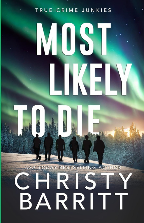 Carte Most Likely to Die Christy Barritt