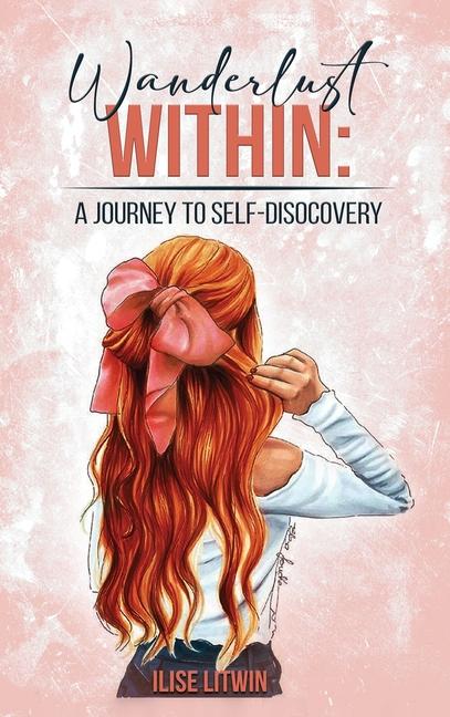 Knjiga Wanderlust Within Illise Litwin