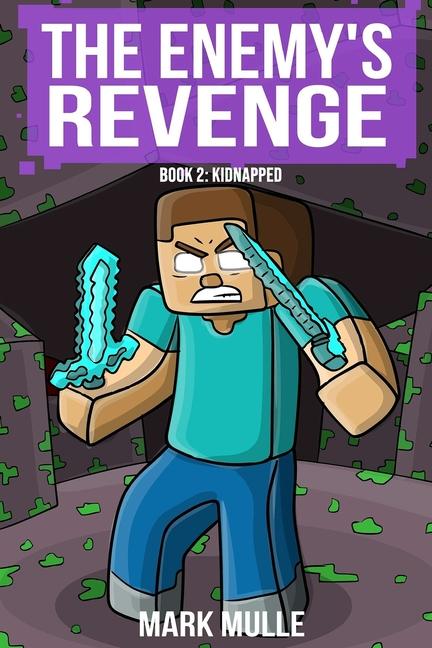 Carte The Enemy's Revenge Book Two Mark Mulle
