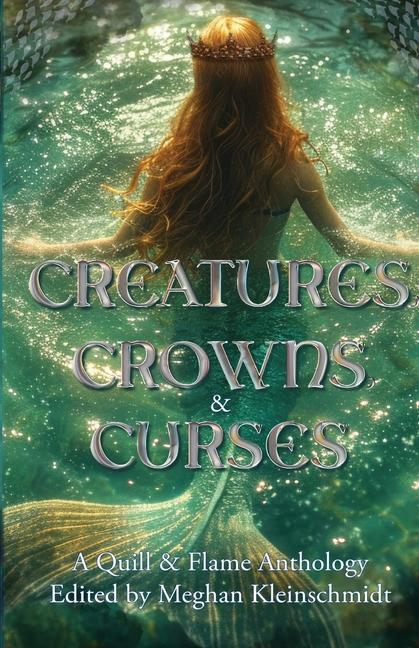 Buch Creatures, Crowns, and Curses Sara K Anderson