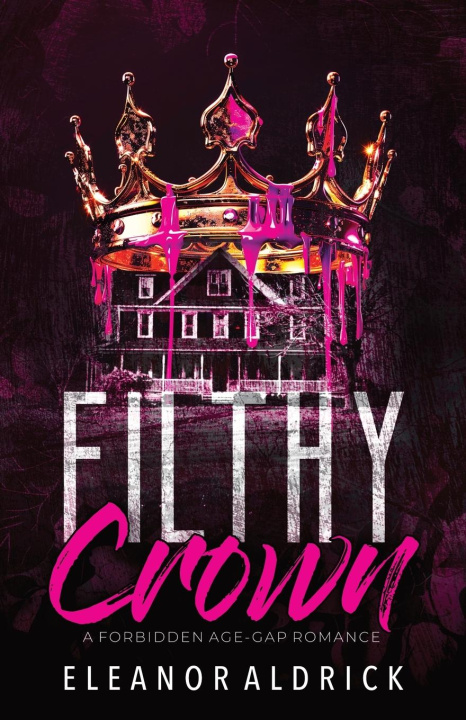 Boek Filthy Crown Eleanor Aldrick