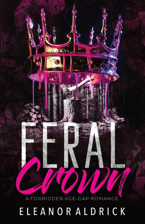 Knjiga Feral Crown Eleanor Aldrick