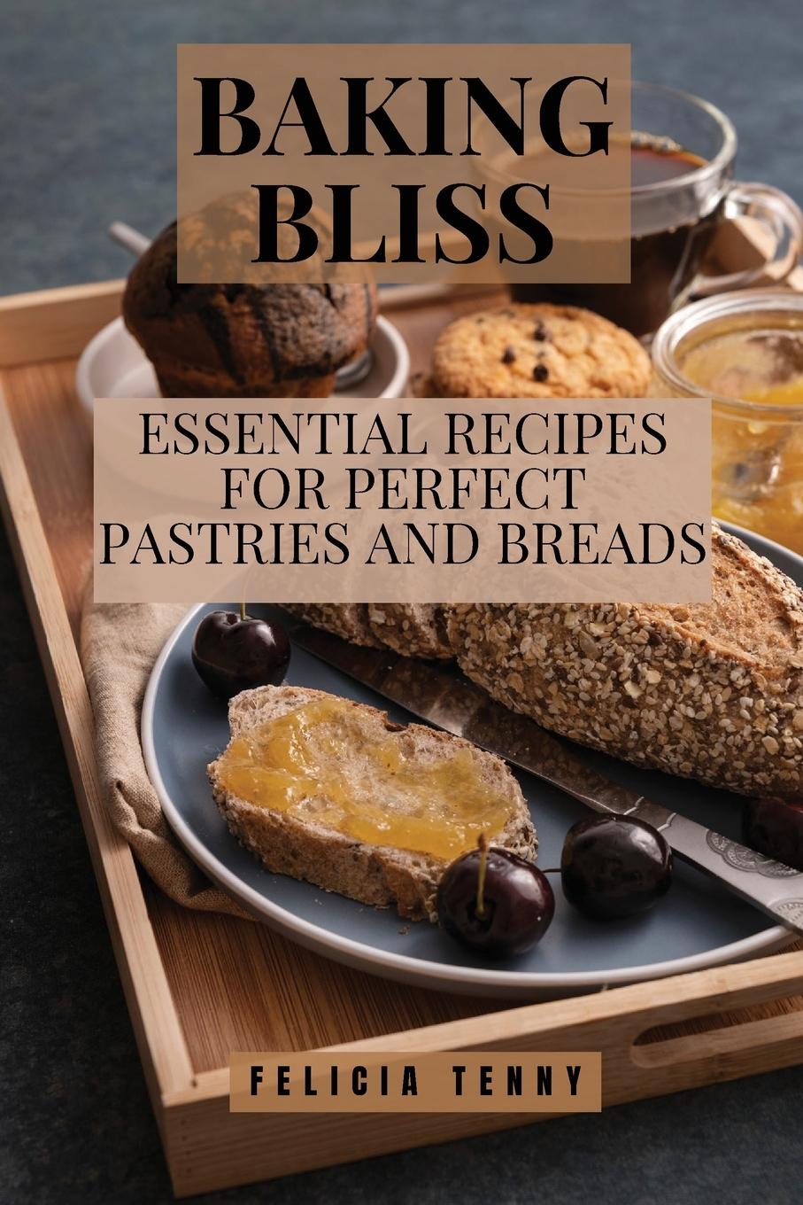 Knjiga Baking Bliss FELICIA TENNY