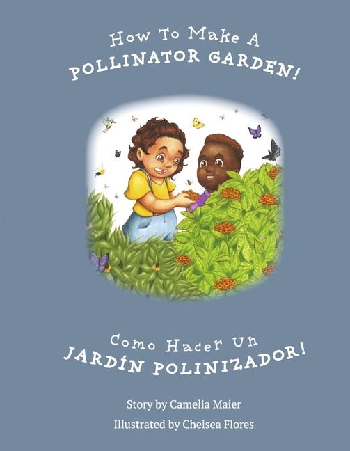 Carte How to Make a Pollinator Garden Chelsea Flores