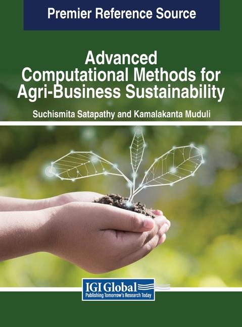 Carte Advanced Computational Methods for Agri-Business Sustainability Kamalakanta Muduli