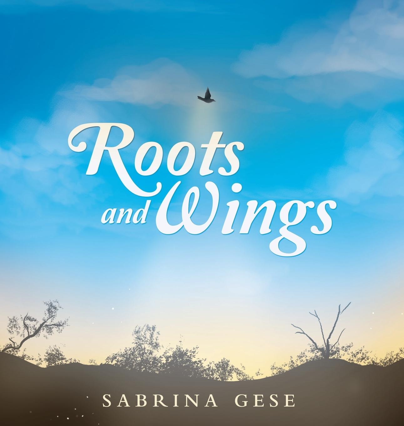 Knjiga Roots and Wings Sabrina Gese