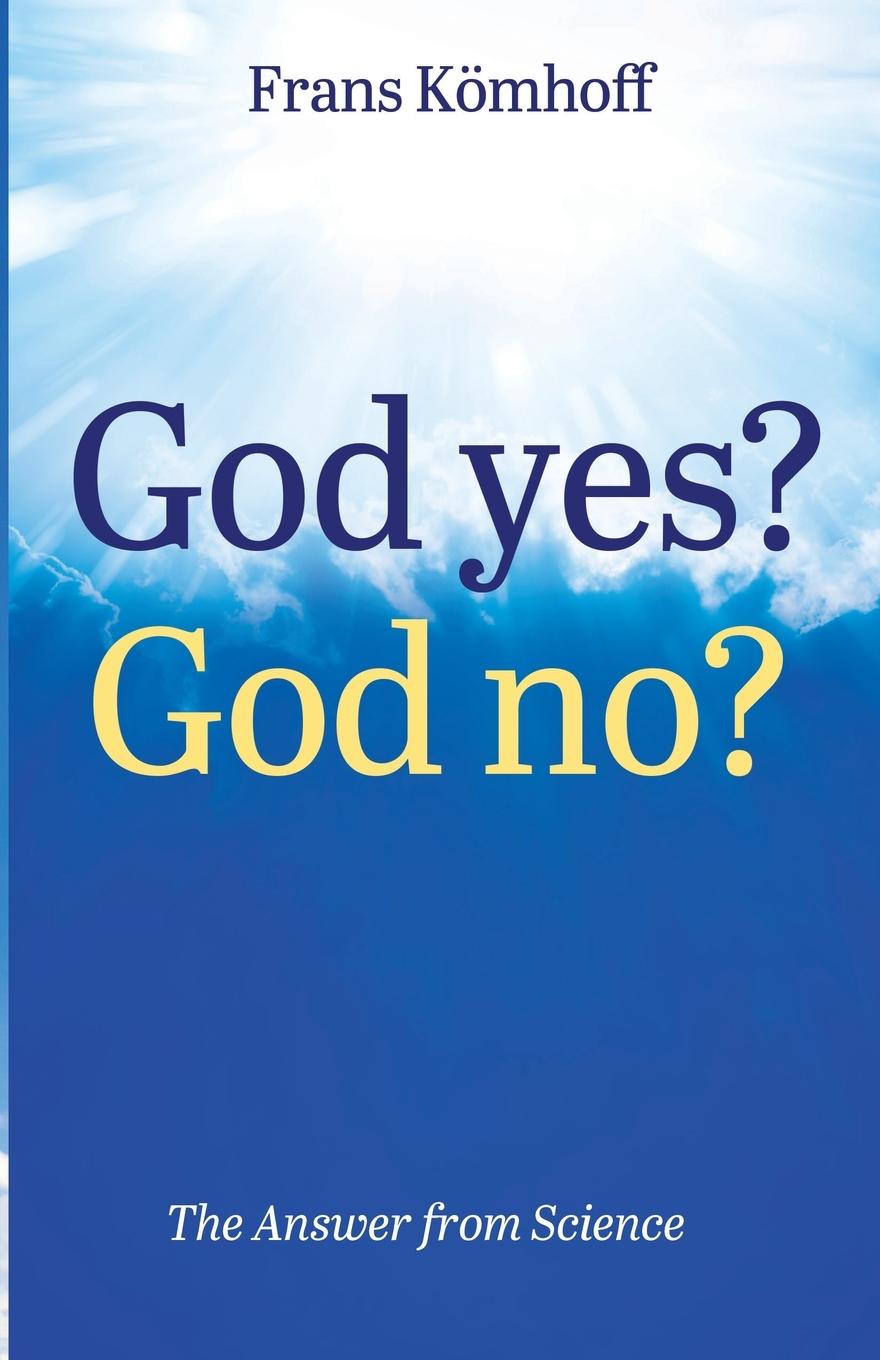 Book God Yes? God No? Frans Kömhoff