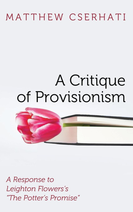Knjiga A Critique of Provisionism Matthew Cserhati