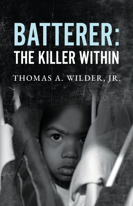 Knjiga Batterer Thomas A. Wilder
