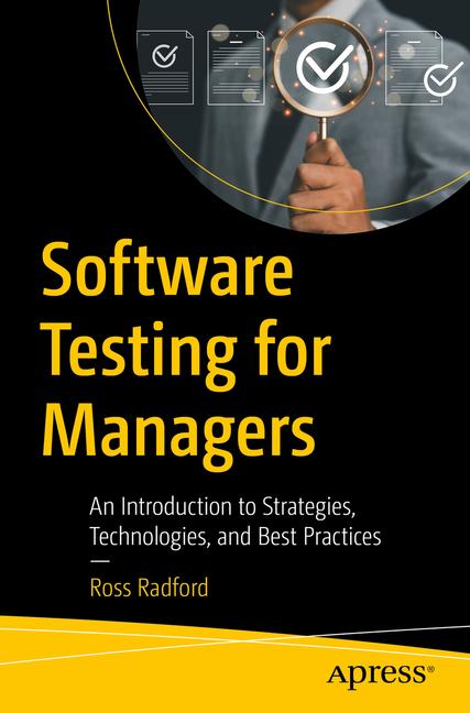Knjiga Software Testing for Managers Radford