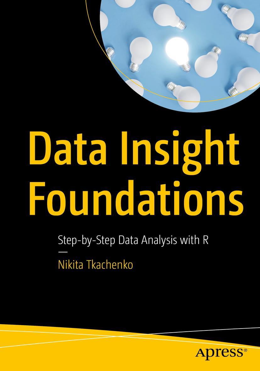 Knjiga Data Insight Foundations Nikita Tkachenko