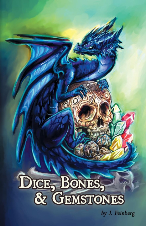 Book Dice, Bones, and Gemstones Jessica Feinberg
