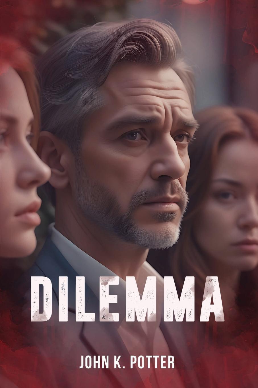 Knjiga DILEMMA John K. Potter