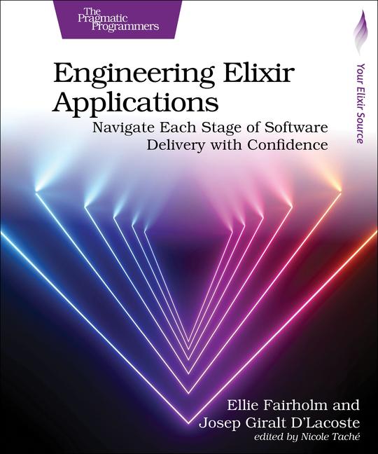 Boek Engineering Elixir Applications Josep Giralt D'Lacoste
