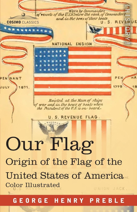 Knjiga Our Flag George Henry Preble