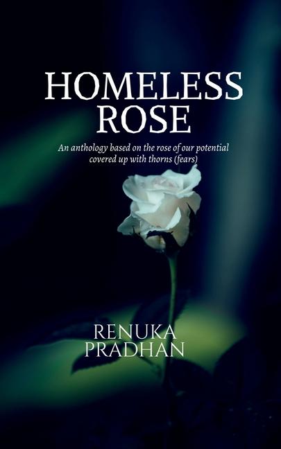 Knjiga Homeless Rose RENUKA PRADHAN