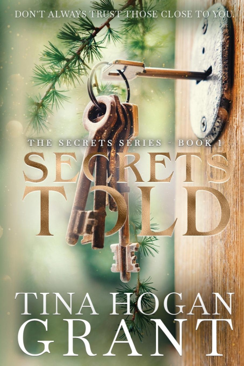 Knjiga Secrets Told Tina Hogan Grant