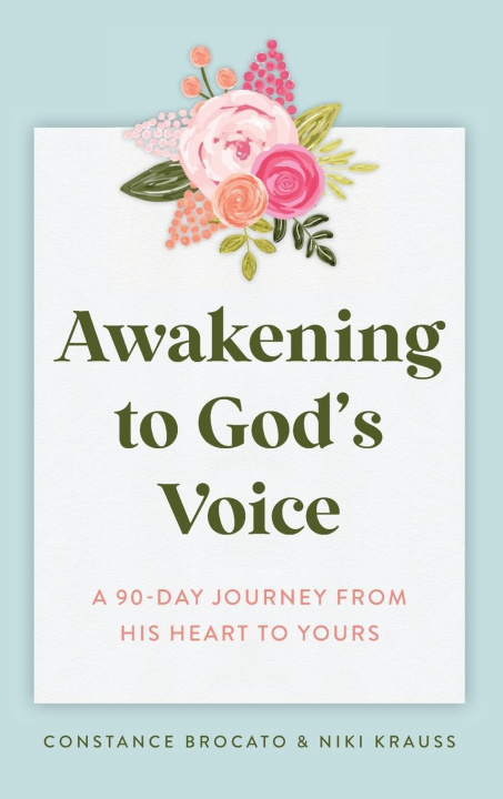 Knjiga Awakening to God's Voice Constance Brocato