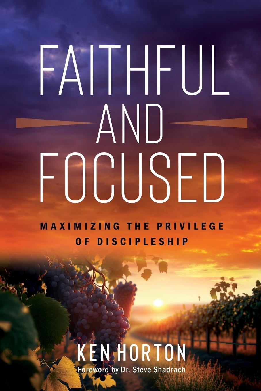 Carte Faithful and Focused Ken Horton