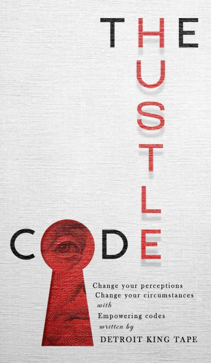 Knjiga The Hustle Code Detroit King Tape
