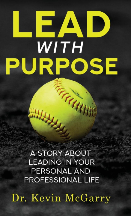 Knjiga Lead with Purpose Kevin McGarry
