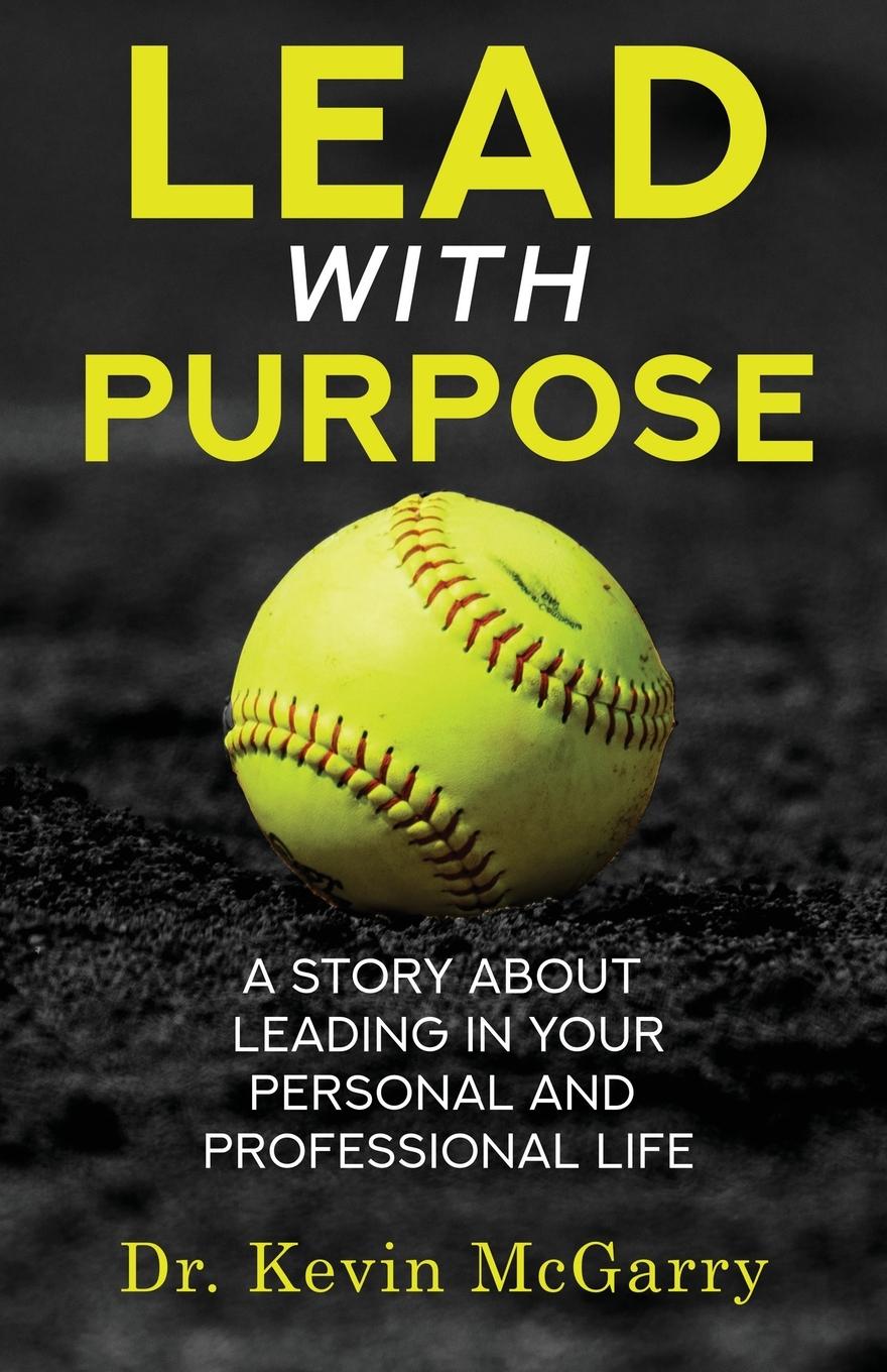 Knjiga Lead with Purpose Kevin McGarry